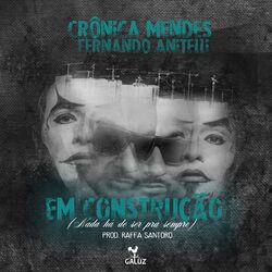 Cover of Em Construção (Nada Há de Ser pra Sempre)