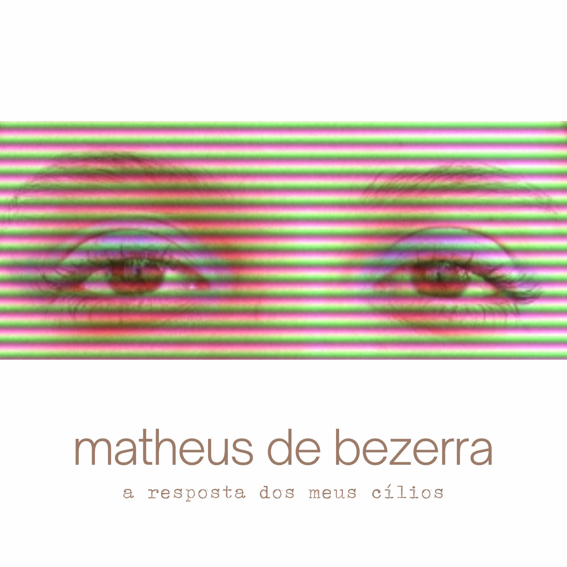 Album cover of A Resposta dos Meus Cílios