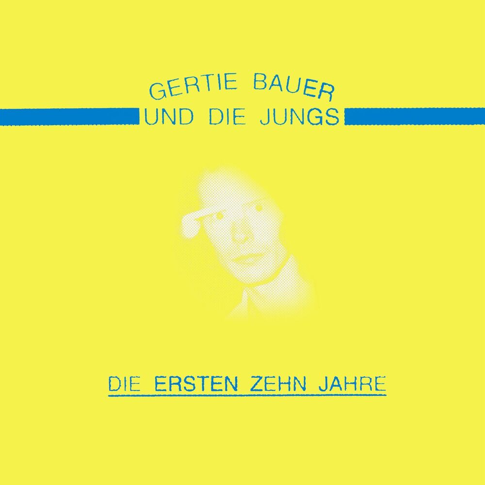 Picture of Gertie Bauer und die Jungs: Die ersten zehn Jahre