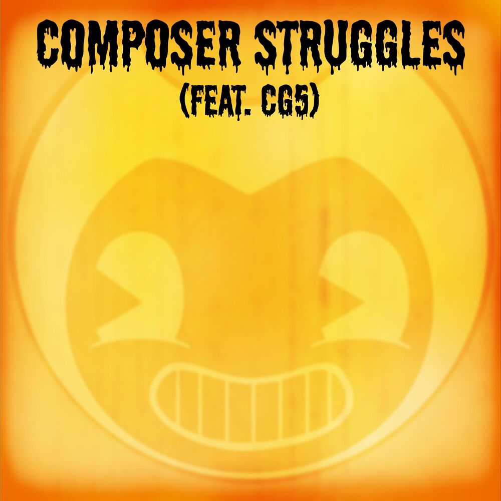 Picture of Composer Struggles (feat. Cg5)