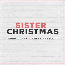 Cover of Sister Christmas (feat. Kelly Prescott)