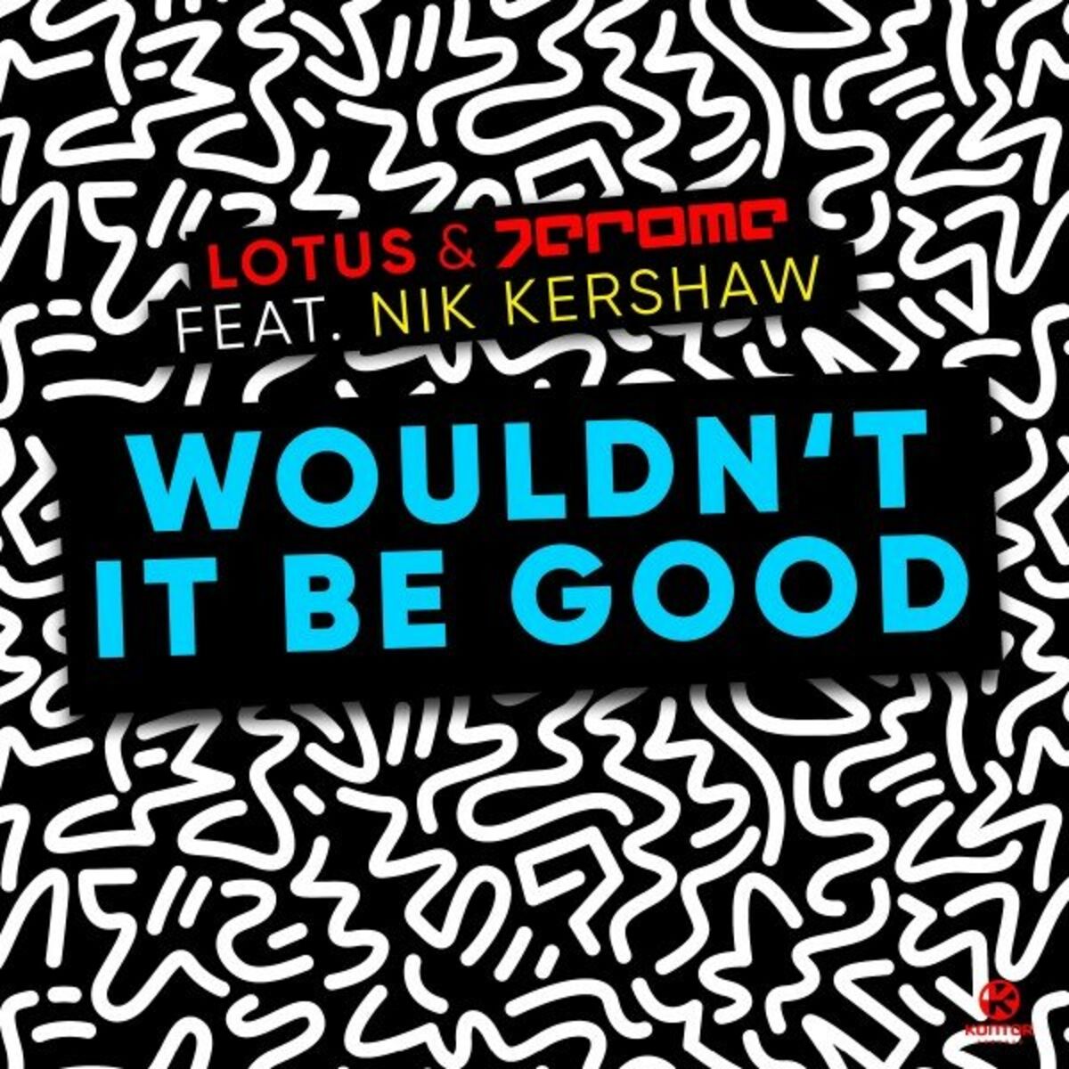 Album cover of Wouldn't It Be Good