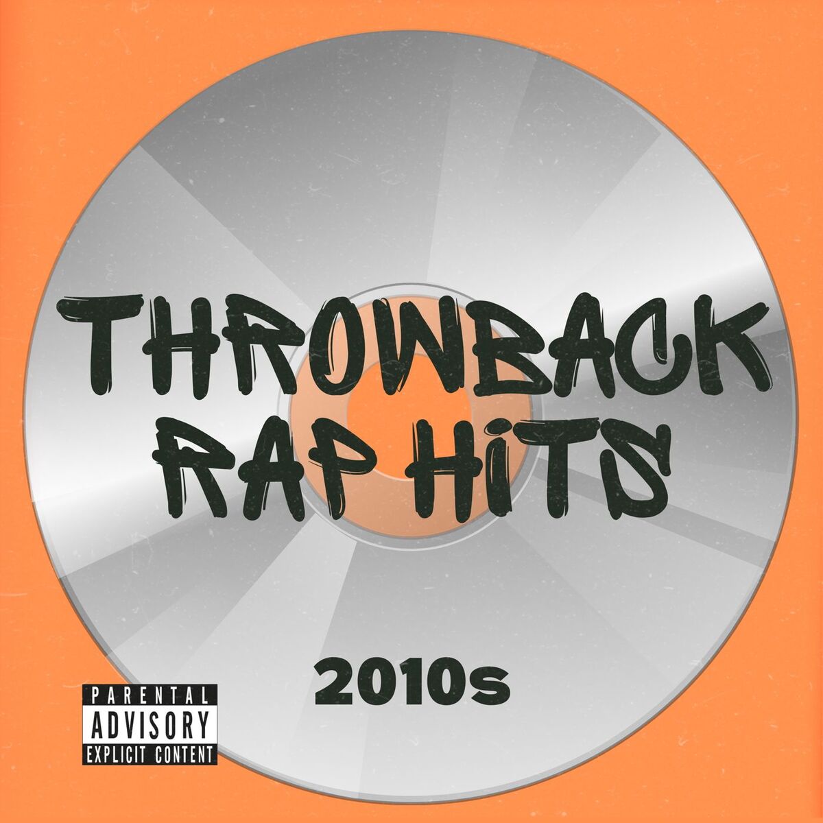 Album cover of Throwback Rap Hits 2010s