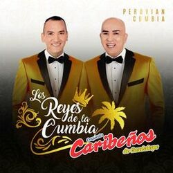 Cover of Los Reyes de La Cumbia: Peruvian Cumbia