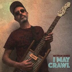 Cover of I May Crawl