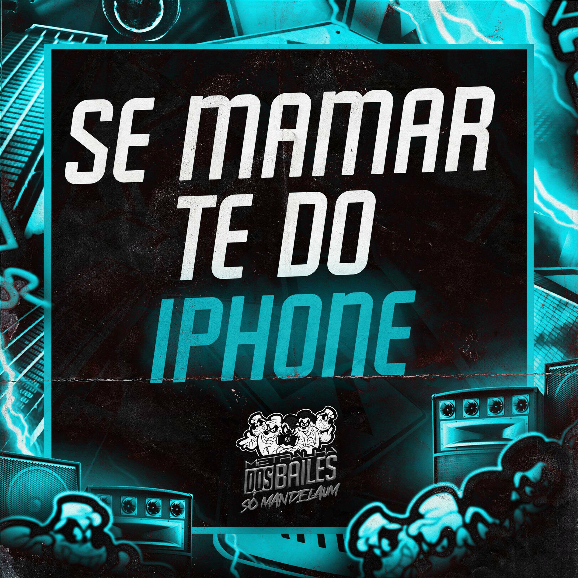 Album cover of Se Mamar Te do Iphone