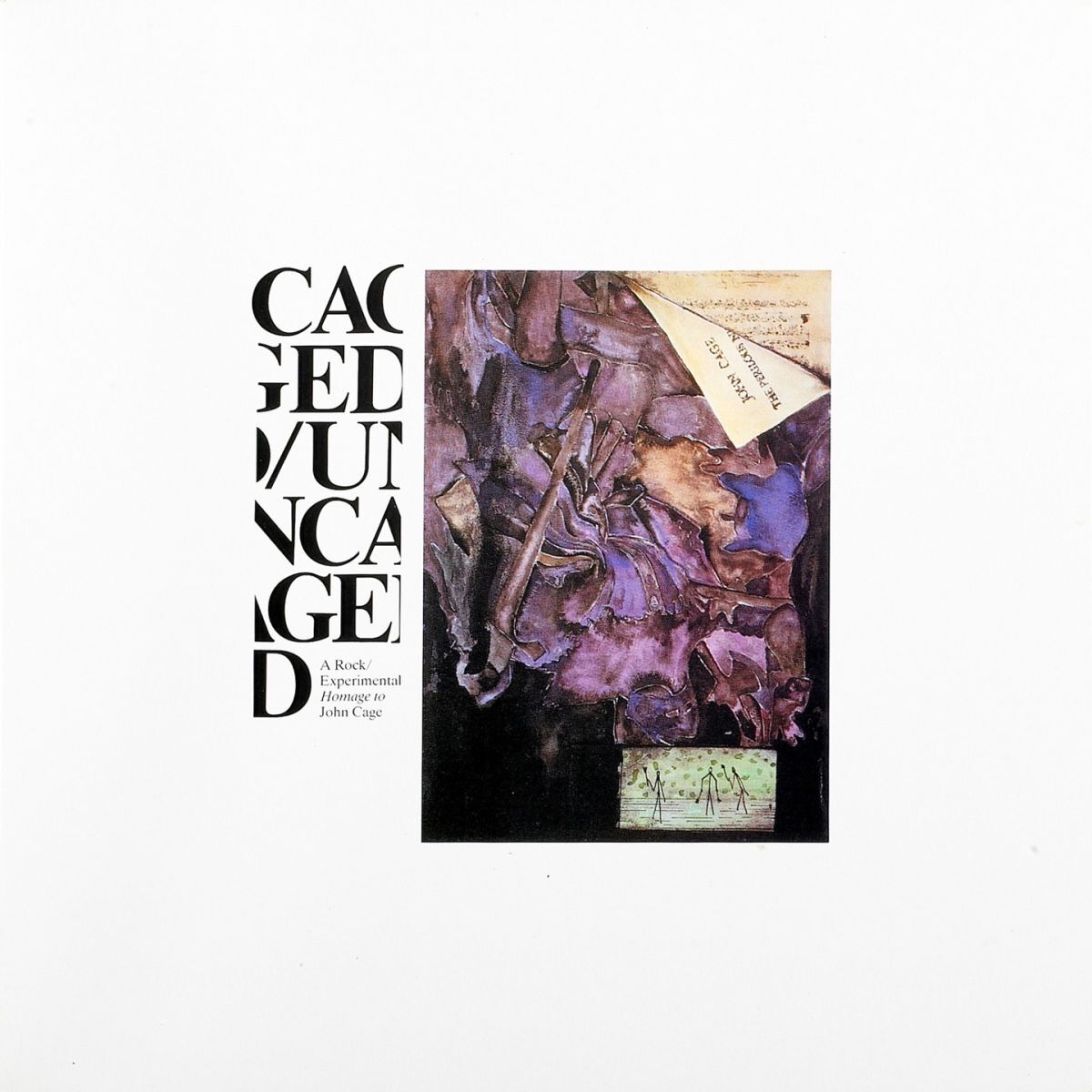 Album cover of Caged/Uncaged (A rock, experimental homage to John Cage)