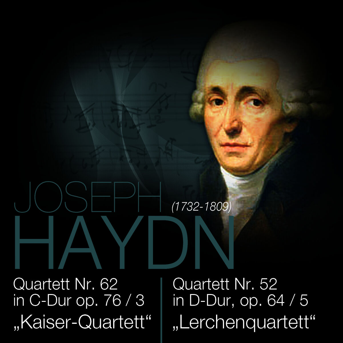 Album cover of Haydn: Quartett Nr. 62 in C-Dur op. 76/3 „Kaiser-Quartett“ & Quartett Nr. 52 in D-Dur, op. 64/5 „Lerchenquartett“