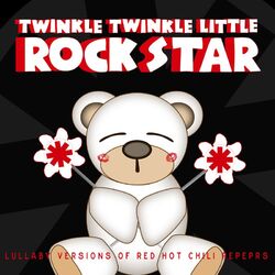 Cover of Lullaby Versions of Red Hot Chili Peppers
