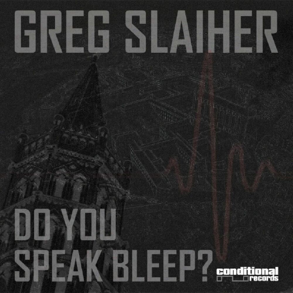 Picture of Greg Slaiher - Do You Speak Bleep? (MP3 Single)