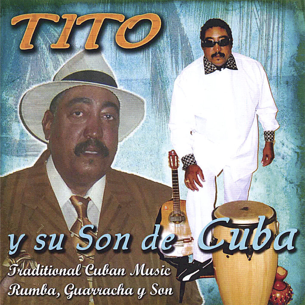 Picture of Tito y su son de Cuba