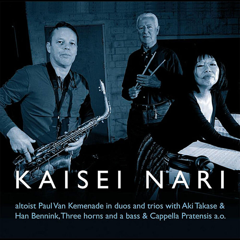 Picture of Kaisei Nari (Feat: Aki Takase-Han Bennink-Three Horns and a Bass-Cappella Pratensis A.o.)