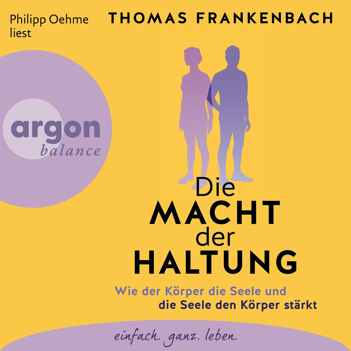 Album picture of Die Macht der Haltung - Wie der Körper die Seele und die Seele den Körper stärkt (Ungekürzte Lesung)