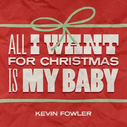 Cover of All I Want for Christmas Is My Baby