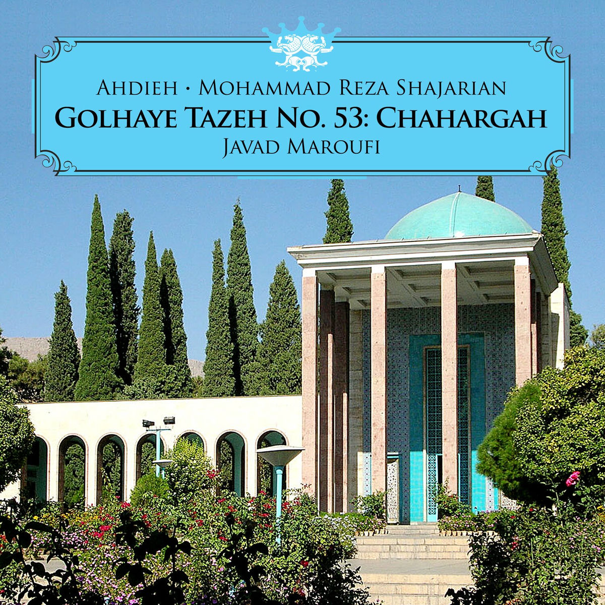 Album cover of Golhaye Tazeh No. 53: Chahargah