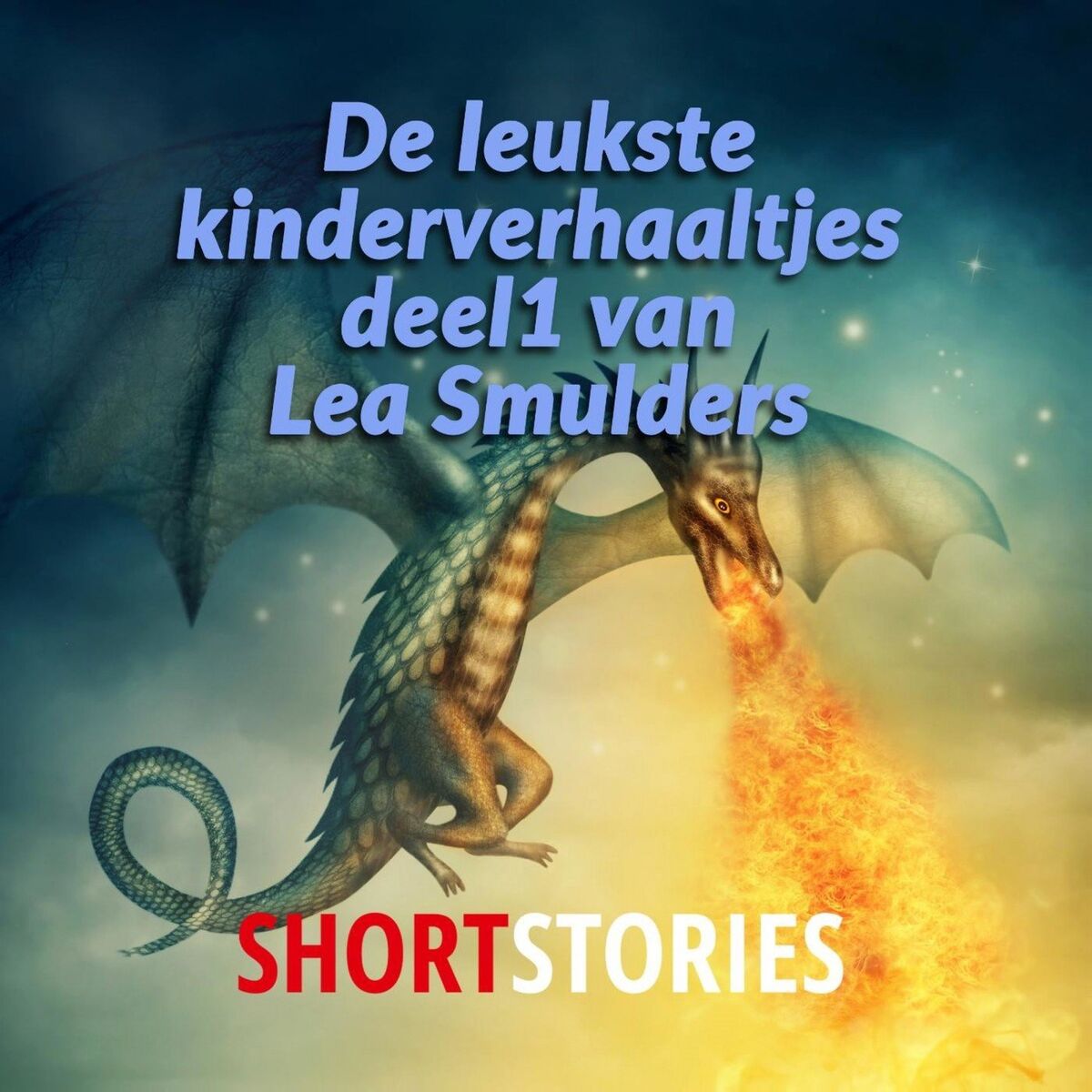 Album cover of De leukste kinderverhaaltjes - De leukste kinderverhaaltjes, Deel 1 (Onverkort)