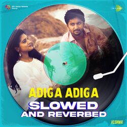 Cover of Adiga Adiga (Slowed And Reverbed)