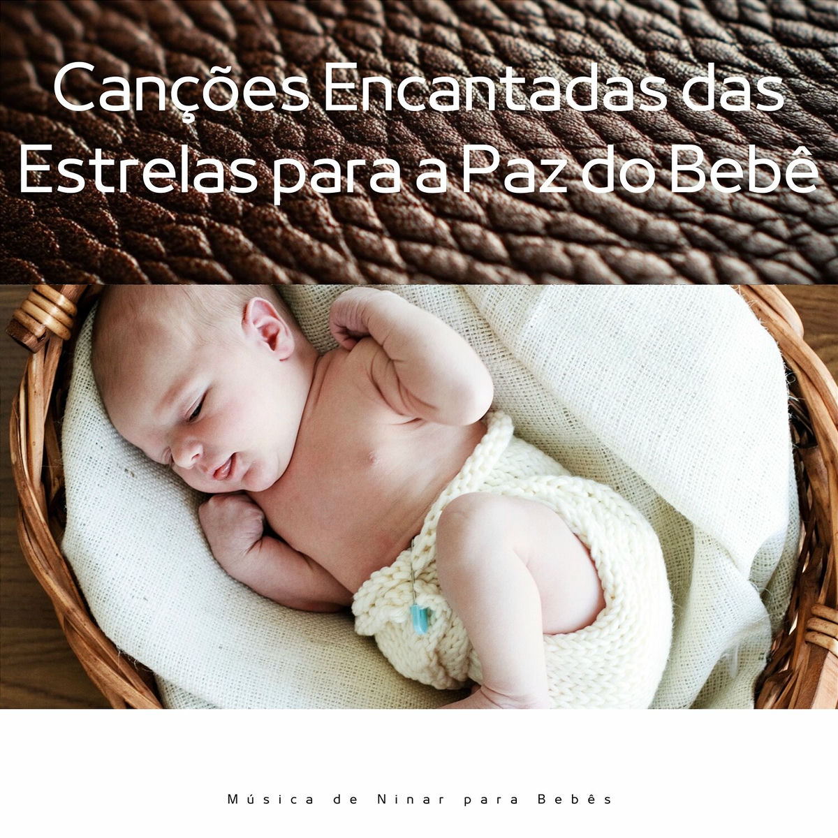 Album cover of Canções Encantadas das Estrelas para a Paz do Bebê