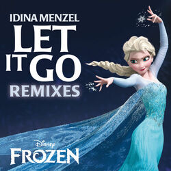 Cover of Let It Go Remixes (From "Frozen")