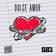 Dulce Amor by Kyros album cover