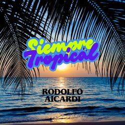 Siempre Tropical (Tropical)