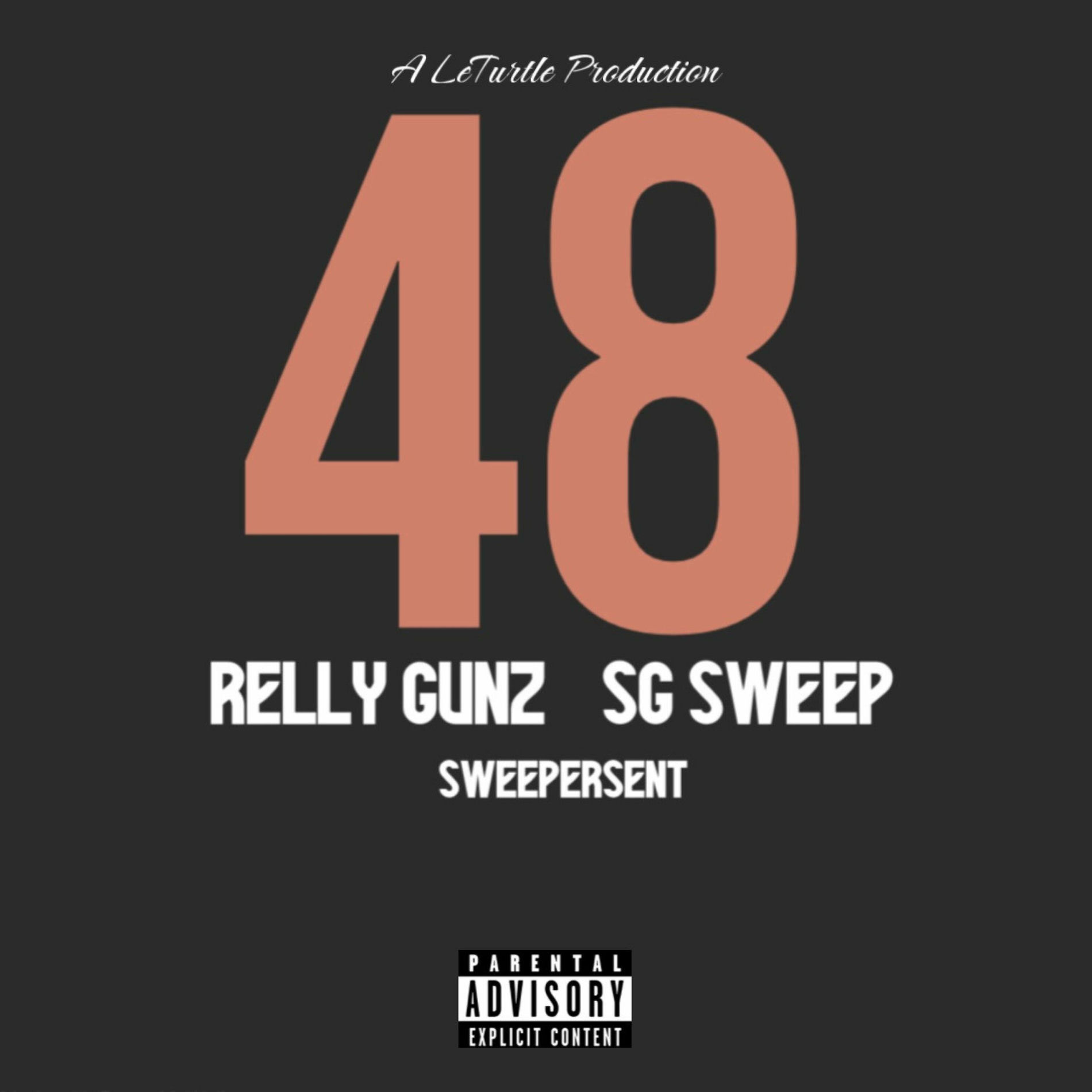 Relly Gunz - 48 (feat. SG Sweep) | Deezer