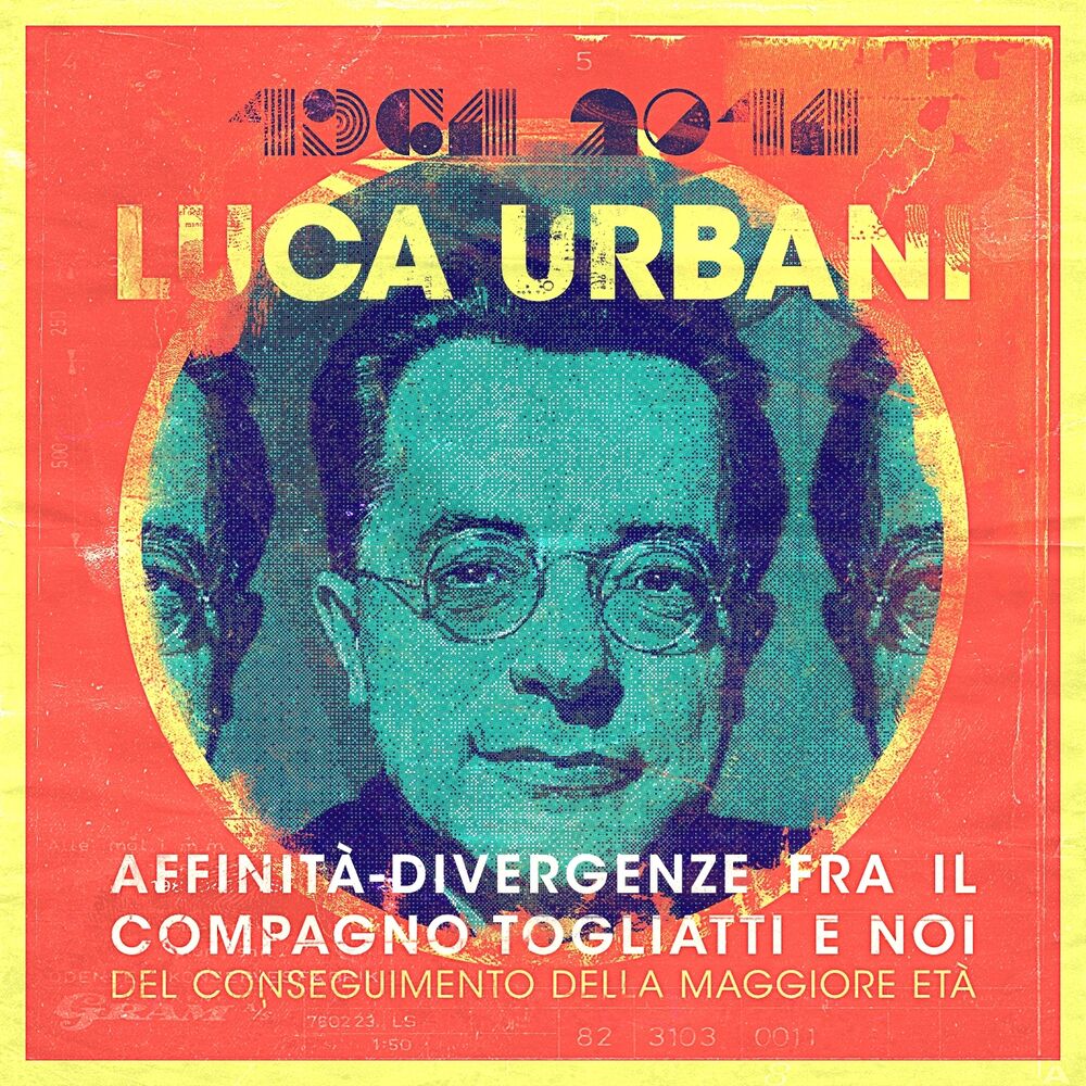 Picture of Affinità - divergenze fra il compagno Togliatti e noi del conseguimento della maggiore età