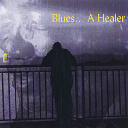 Cover of Blues... A Healer