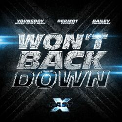 Cover of Won’t Back Down (feat. YoungBoy Never Broke Again, Dermot Kennedy & Bailey Zimmerman) (FAST X / Original Motion Picture Soundtrack)