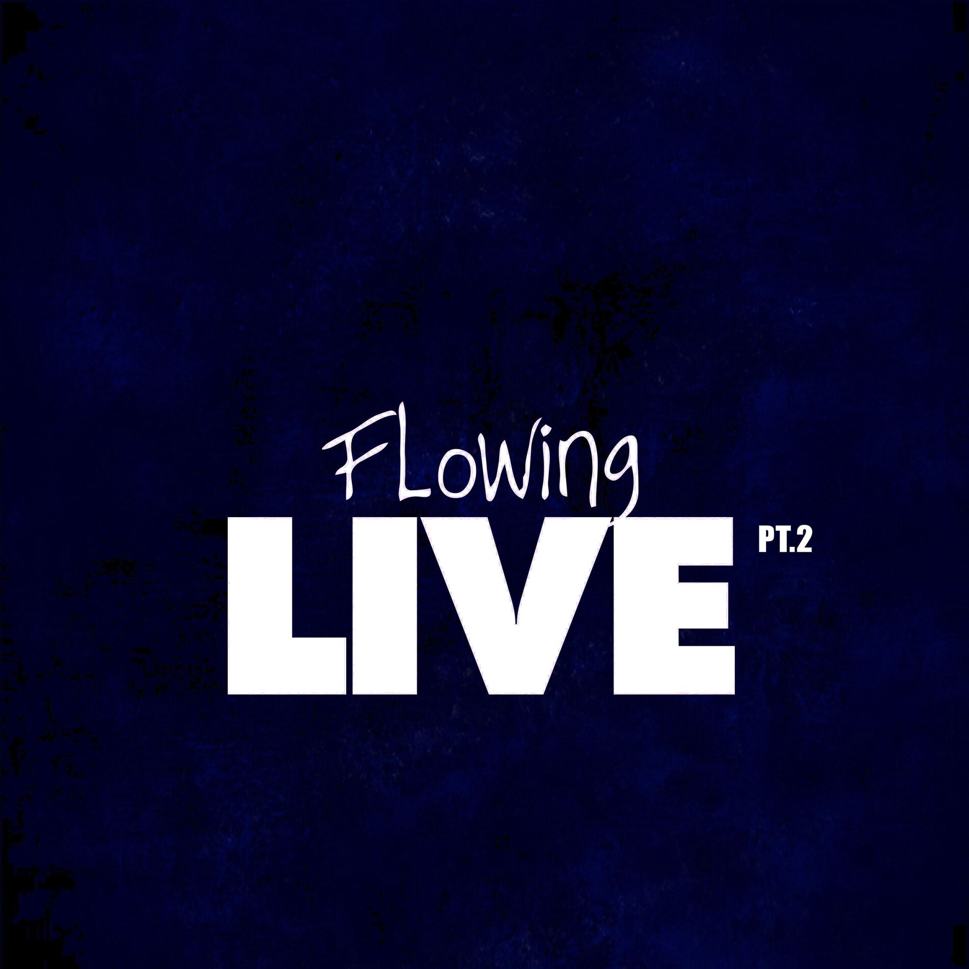 Album cover of Flowing Live Pt.2