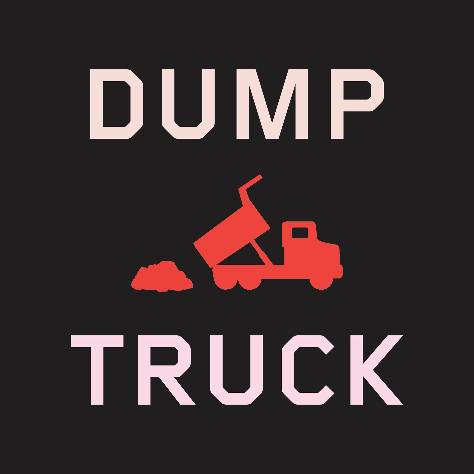 Album cover of Dump Truck (Lockdown Compilation)