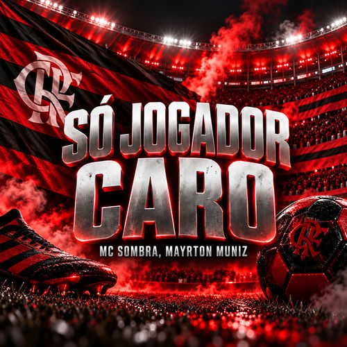 SÓ JOGADOR CARO x FLAMENGO