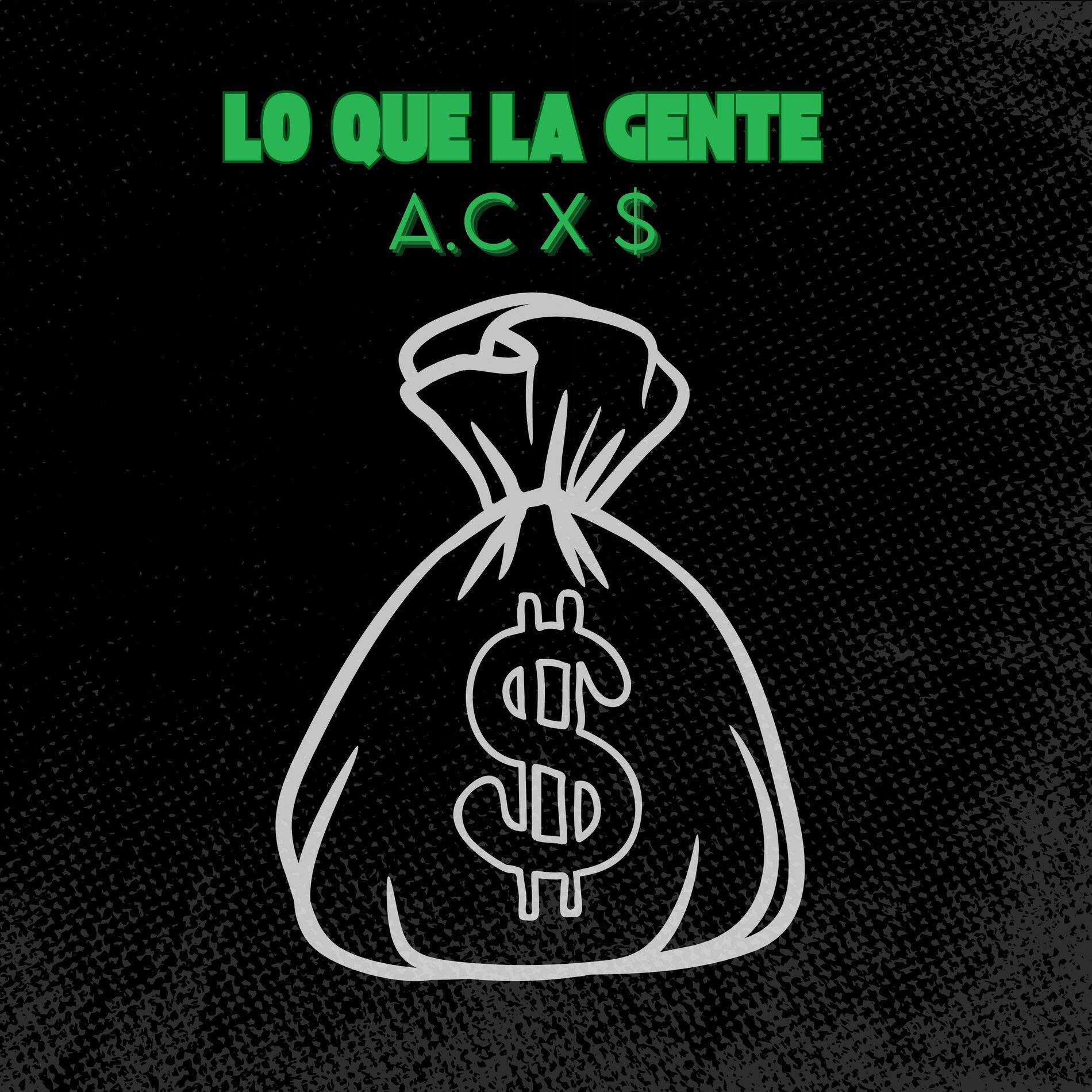 Album cover of Lo que la Gente A.C x $