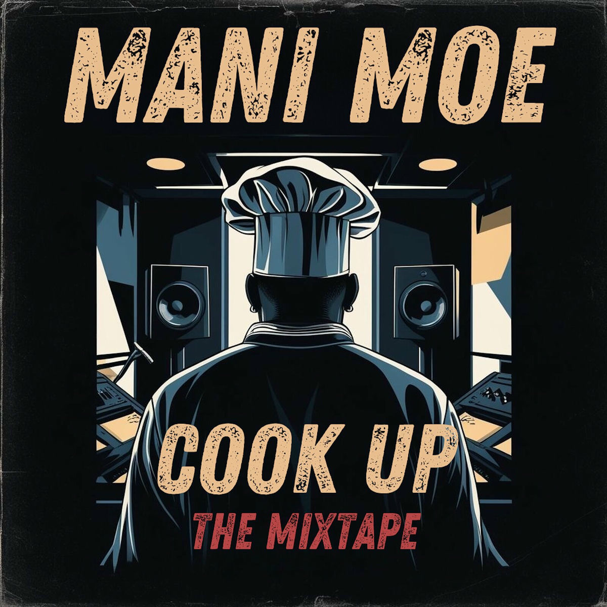 Album cover of The Cook up (The Mixtape)