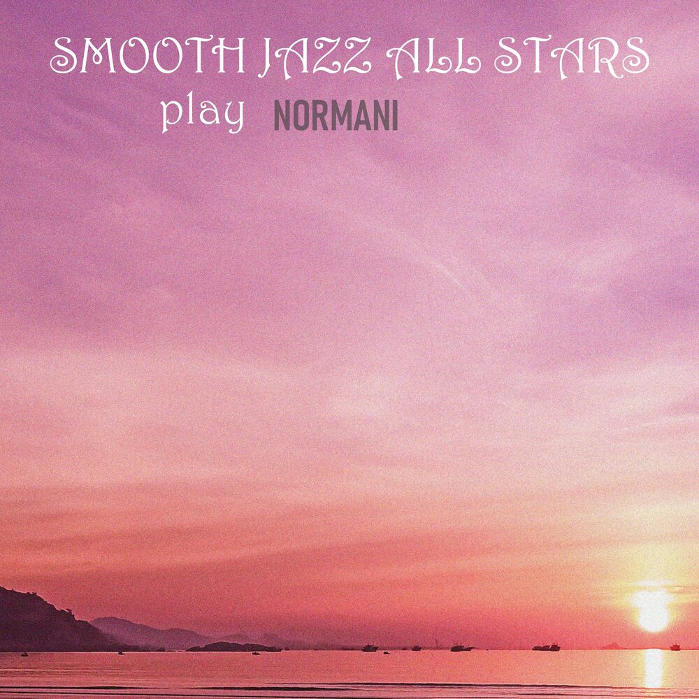 Picture of Smooth Jazz All Stars Cover Normani (Instrumental)