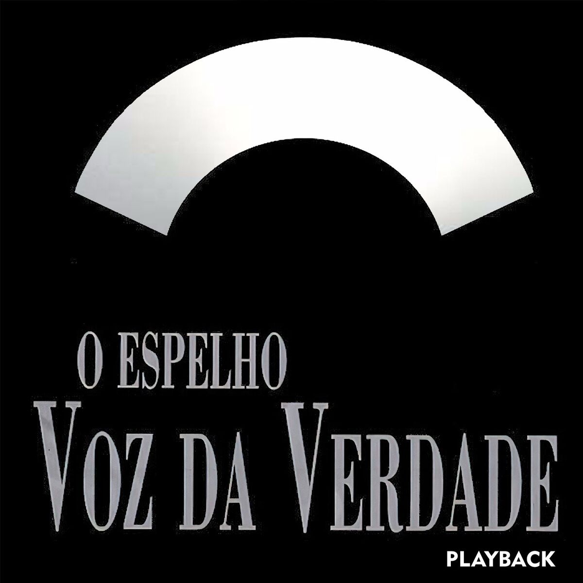 Album cover of O Espelho (PlayBack)