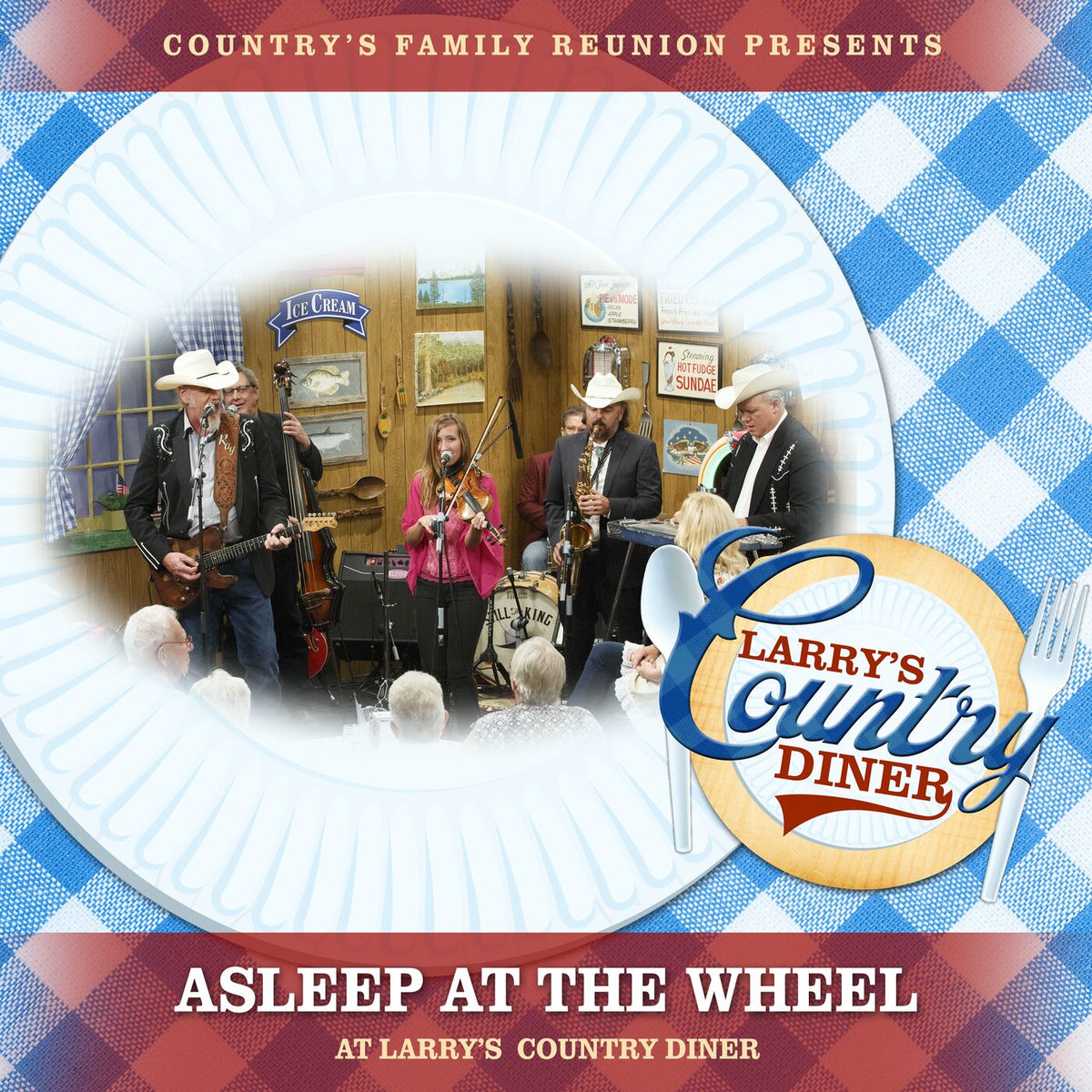 Album cover of Asleep At The Wheel at Larry’s Country Diner (Live / Vol. 1)