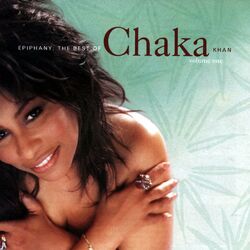 Cover of Epiphany: The Best of Chaka Khan, Vol. 1