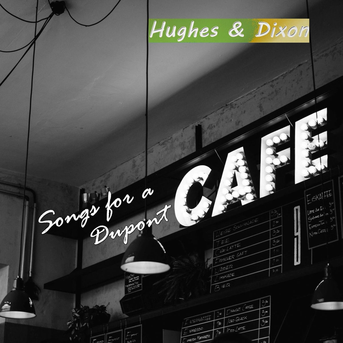 Album picture of Songs for a Dupont Cafe