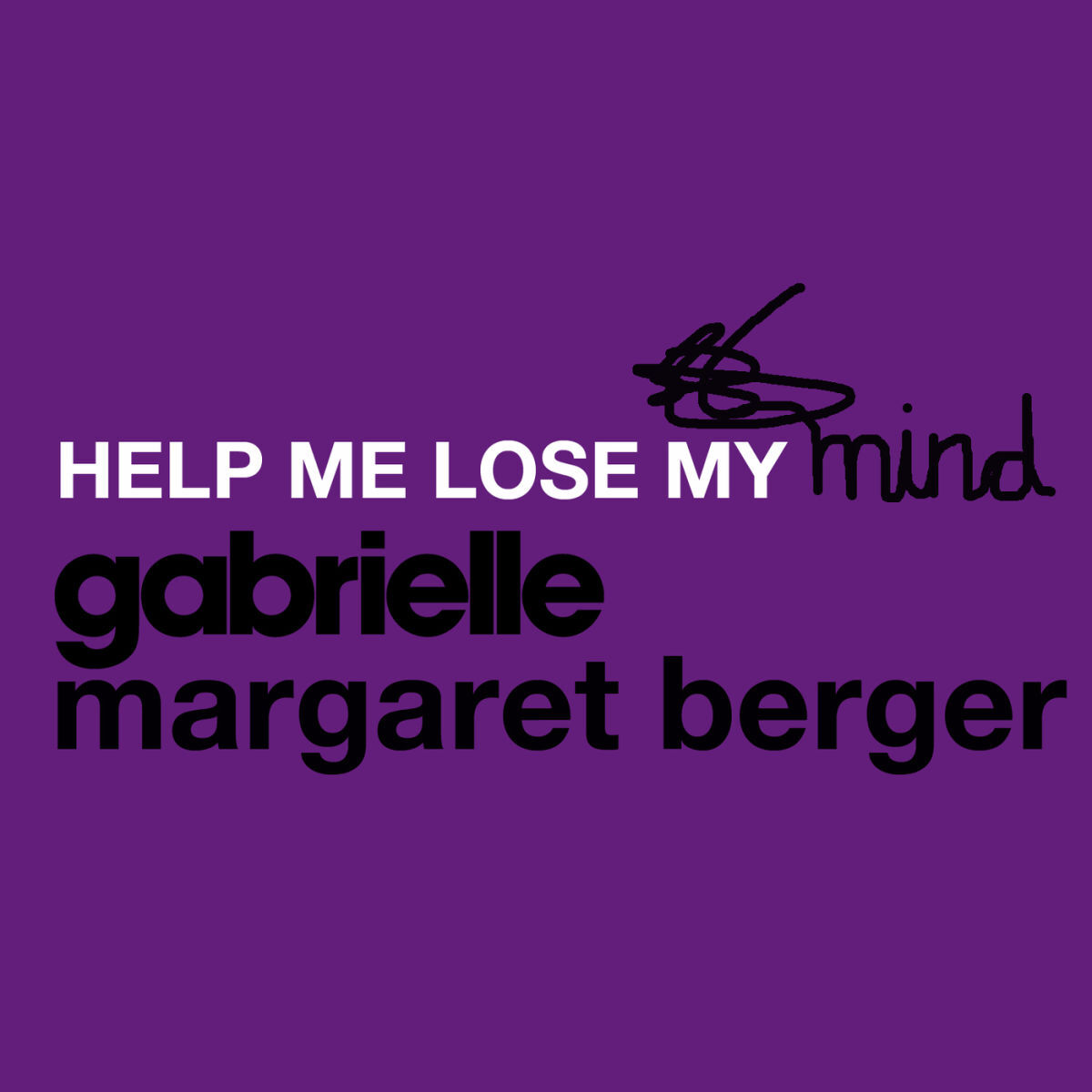 Album cover of Help Me Lose My Mind