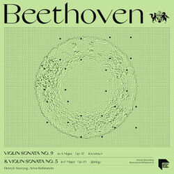 Cover of Beethoven: Violin Sonatas No. 9 in A Major, Op. 47 "Kreutzer" & No. 5 in F Major, Op. 24 "Spring"