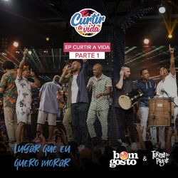Cover of Curtir a Vida, Pt. 1 (Ao Vivo)