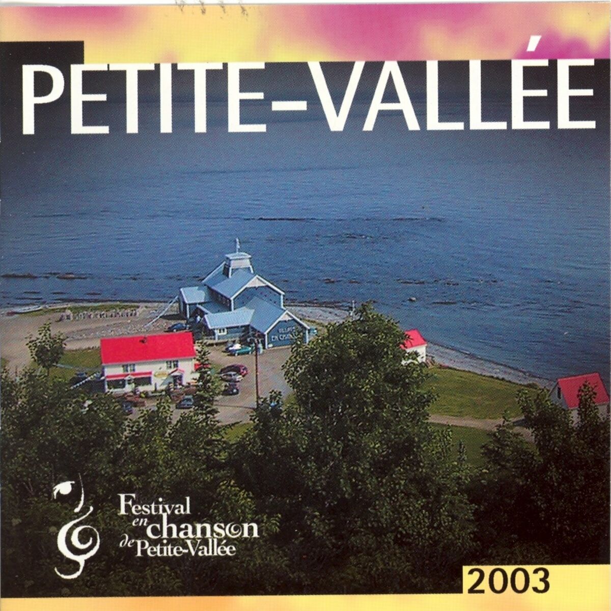 Album cover of Petite-Vallée 2003