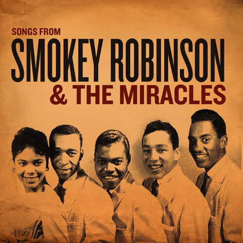 Smokey Robinson - Songs from Smokey Robinson & The Miracles