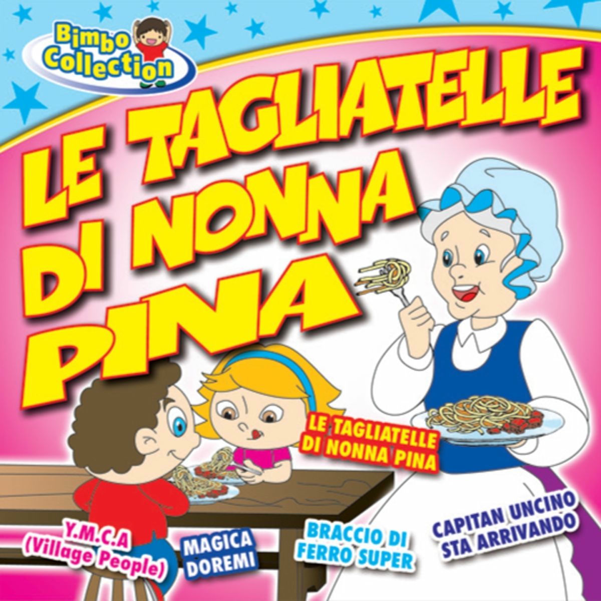 Album cover of Le tagliatelle di nonna Pina