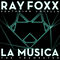 La Musica Mixtape (feat. Lovelle) by Ray Foxx album cover