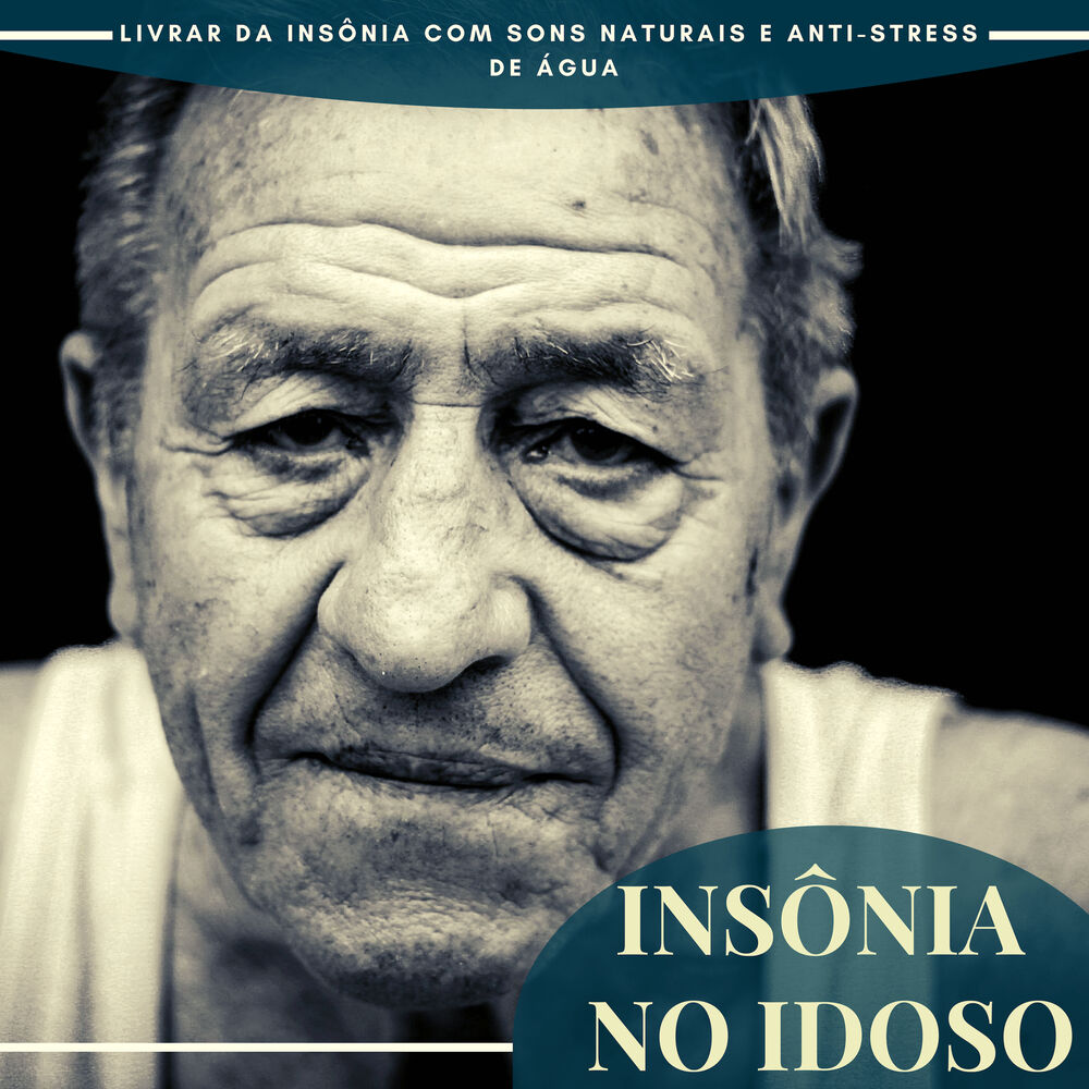 Picture of Insônia no Idoso - Livrar da Insônia com Sons Naturais e Anti-stress de Água