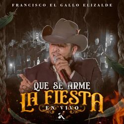Cover of Que Se Arme la Fiesta (En Vivo)