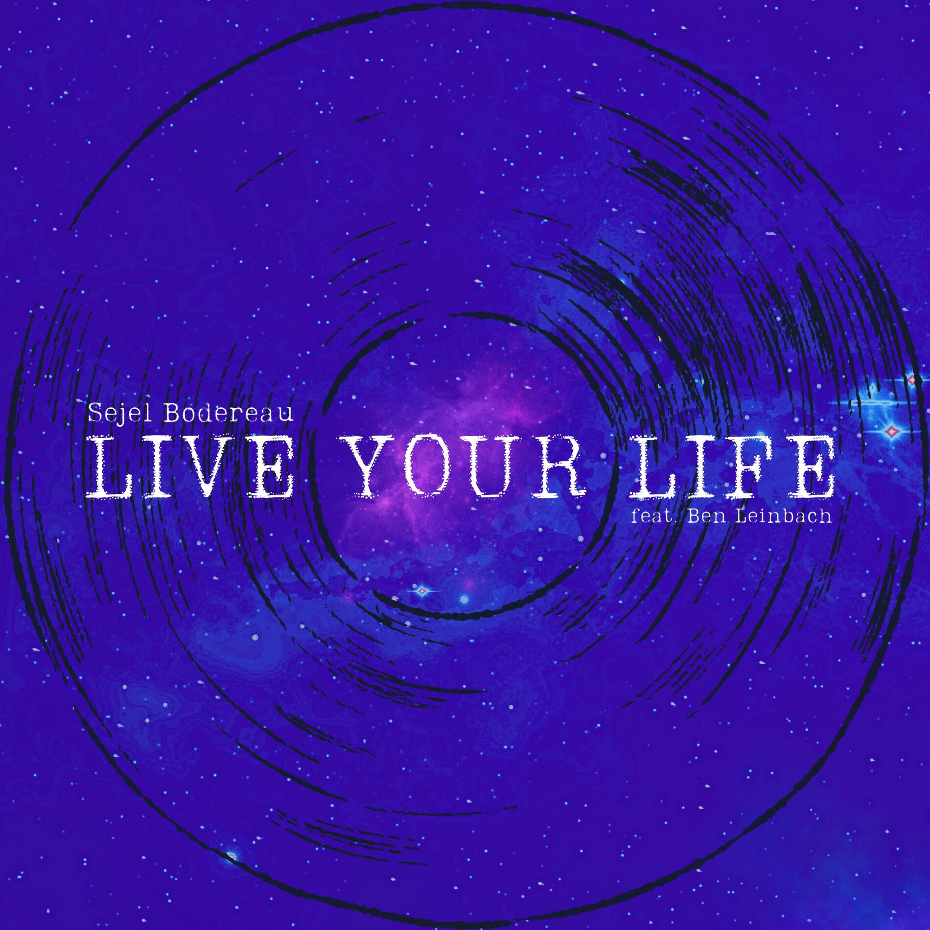 Album cover of Live Your Life (feat. Ben Leinbach)