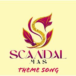 Cover of Scandal Mas Theme Song